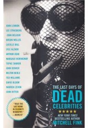 The Last Days of Dead Celebrities (Mitchell Fink)