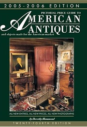 Pict. Price Guide to American Antiques 05-06: And Objects Made for the American Market 2005-2006 (Pi (Dorothy Hammond)