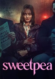 Sweetpea - Season 1 (2024)