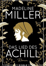 Das Lied Des Achill (Madeline Miller)