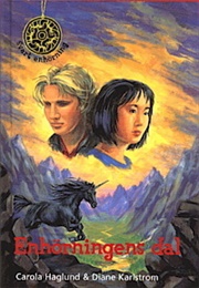 Enhörningens Dal (Carola Haglund & Diane Karlström)