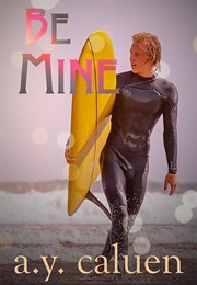 Be Mine (Alexandra Caluen)