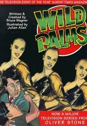 Wild Palms (Bruce Wagner)