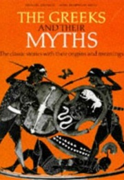 The Greeks and Their Myths (Peter Lowe)