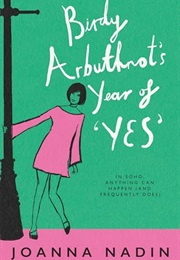 Birdy Arbuthnot's Year of 'Yes' (Joanna Nadin)