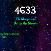 #8564 Out in the Streets by the Shangri-Las