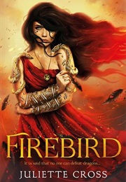 Firebird (Juliette Cross)