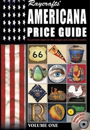 Raycrafts' Americana Price Guide (R.C. Raycraft)