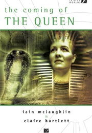 The Coming of the Queen (Iain McLaughlin and Claire Bartlett)