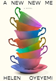 A New New Me (Helen Oyeyemi)