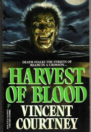 Blood of Harvest (Vincent Courtney)