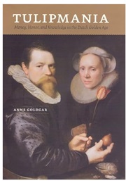 Tulipmania (Goldgar, Anne)