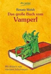 Das Große Buch Vom Vamperl (Renate Welsh)