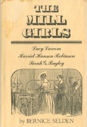 The Mill Girls (Bernice Selden)