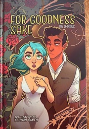 For Goodness' Sake (K. Lynn Smith)