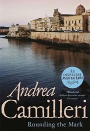Rounding the Mark (Andrea Camilleri)
