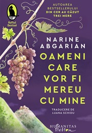 Oameni Care Vor Fi Mereu Cu Mine (Narine Abgarian)