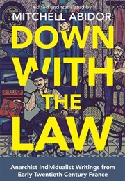 Down With the Law (Mitchell Abidore)