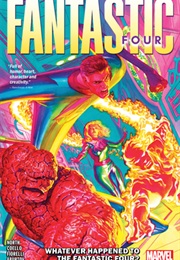 Fantastic Four, Vol 1: Whatever Happened to the Fantastic Four? (Ryan North)