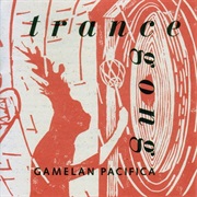Gamelan Pacifica - Trance Gong