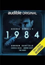 George Orwell's 1984: An Audible Original Adaptation (George Orwell & Joe White)