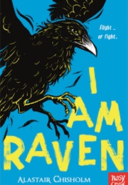 I Am Raven (Alastair Chrisholm)
