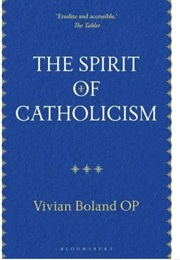 The Spirit of Catholicism (Vivian Boland)