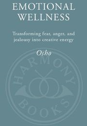 Emotional Wellness (Osho)