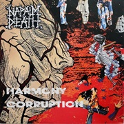 Napalm Death - Harmony Corruption (1990)