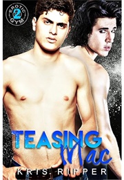 Teasing Mac (Erotic Gym Book 2) (Kris Ripper)