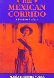 The Mexican Corrido: A Feminist Analysis (Maria Herrera-Sobek)