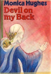 Monica Hughes (Devil on My Back)