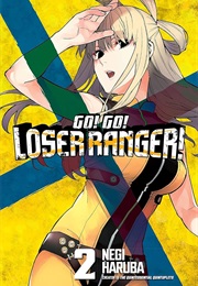 Go! Go! Loser Ranger! Volume 2 (Negi Haruba)