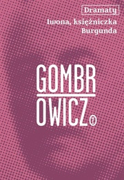 Ivona, Princess of Burgundia (Witold Gombrowicz)