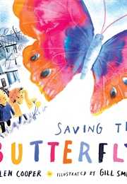 Saving the Butterfly (Helen Cooper & Jill Smith)