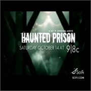 Haunted Prison (TV Movie)