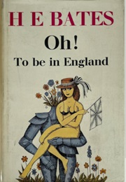 Oh! to Be in England (Bates, H.E.)