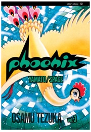 Phoenix Vol 3: Yamato/Space (Osamu Tezuka)