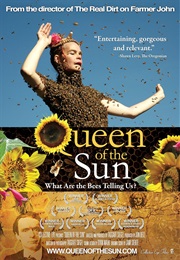 Queen of the Sun: What Are the Bees Telling Us? (2010)