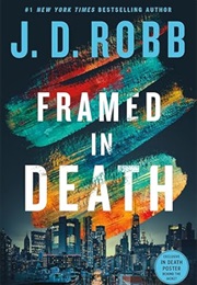 Framed in Death (J.D. Robb)