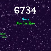 #9077 Now I'm Here by Queen