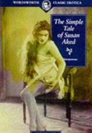The Simple Tale of Susan Aked (Anonymous)