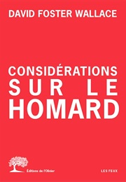 Considérations Sur Le Homard (David Foster Wallace)