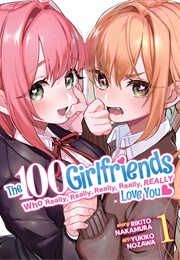 The 100 Girlfriends Who Really, Really, Really, Really, Really Love You Vol. 1 (Rikito Nakamura)