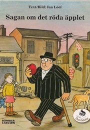 Sagan Om Det Röda Äpplet (Jan Lööf)