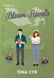 Bloom Rivals (Tina Cyr)