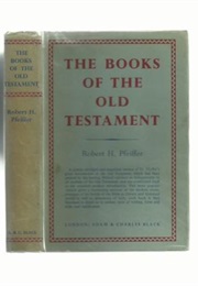 The Books of the Old Testament (Robert H. Pfeiffer)