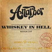 Whiskey in Hell - Anarbor