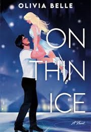 On Thin Ice (Olivia Belle)