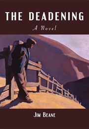 The Deadening (Jim Beane)